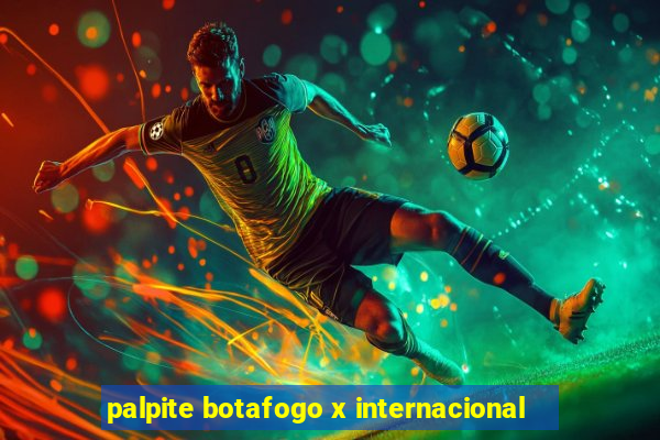 palpite botafogo x internacional